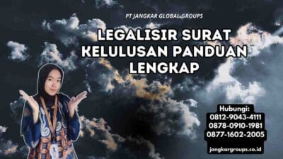 Legalisir Surat Kelulusan Panduan Lengkap