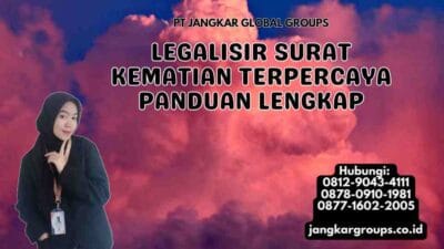 Legalisir Surat Kematian Terpercaya Panduan Lengkap