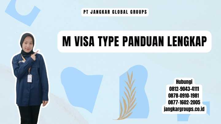 M Visa Type Panduan Lengkap