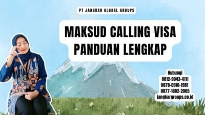 Maksud Calling Visa Panduan Lengkap