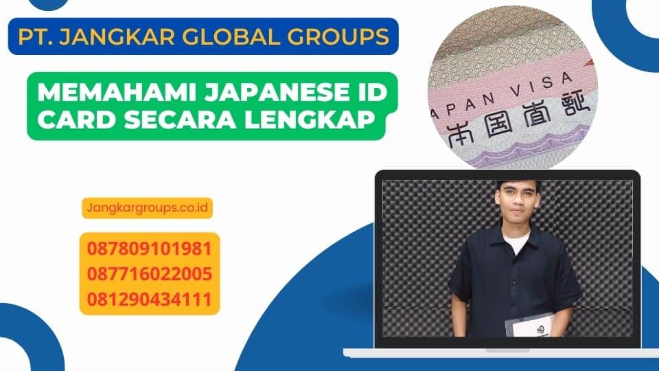 Memahami Japanese Id Card Secara Lengkap