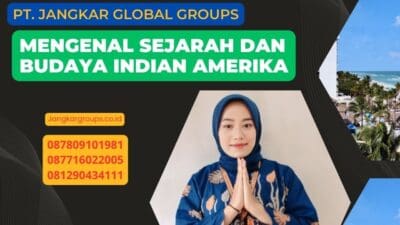 Mengenal Sejarah dan Budaya Indian Amerika