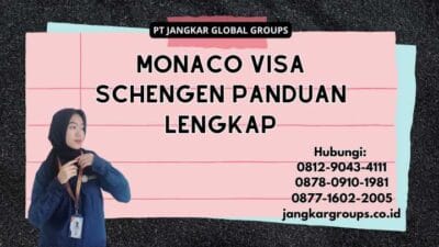 Monaco Visa Schengen Panduan Lengkap