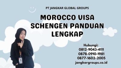 Morocco Visa Schengen Panduan Lengkap