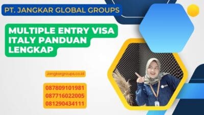 Multiple Entry Visa Italy Panduan Lengkap