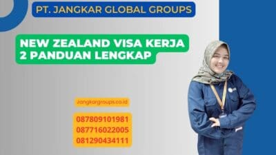 New Zealand Visa Kerja 2 Panduan Lengkap