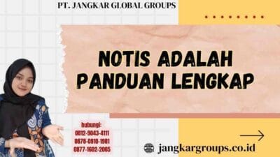 Notis Adalah Panduan Lengkap