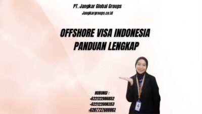 Offshore Visa Indonesia Panduan Lengkap