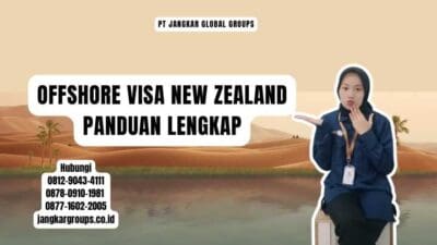 Offshore Visa New Zealand Panduan Lengkap