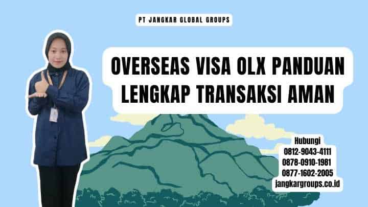 Overseas Visa Olx Panduan Lengkap Transaksi Aman