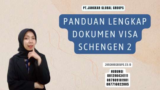 Panduan Lengkap Dokumen Visa Schengen 2