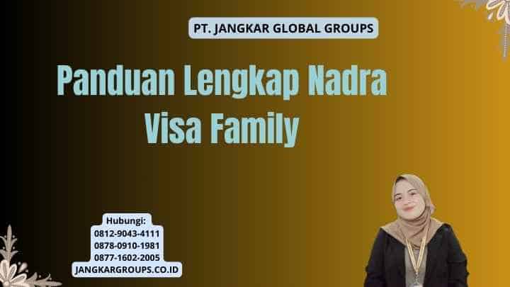 Panduan Lengkap Nadra Visa Family