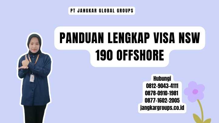 Panduan Lengkap Visa NSW 190 Offshore