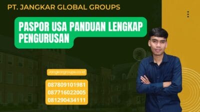 Paspor USA Panduan Lengkap Pengurusan