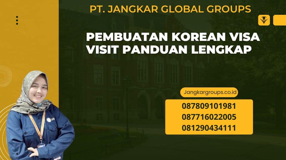 Pembuatan Korean Visa Visit Panduan Lengkap
