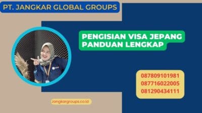 Pengisian Visa Jepang Panduan Lengkap