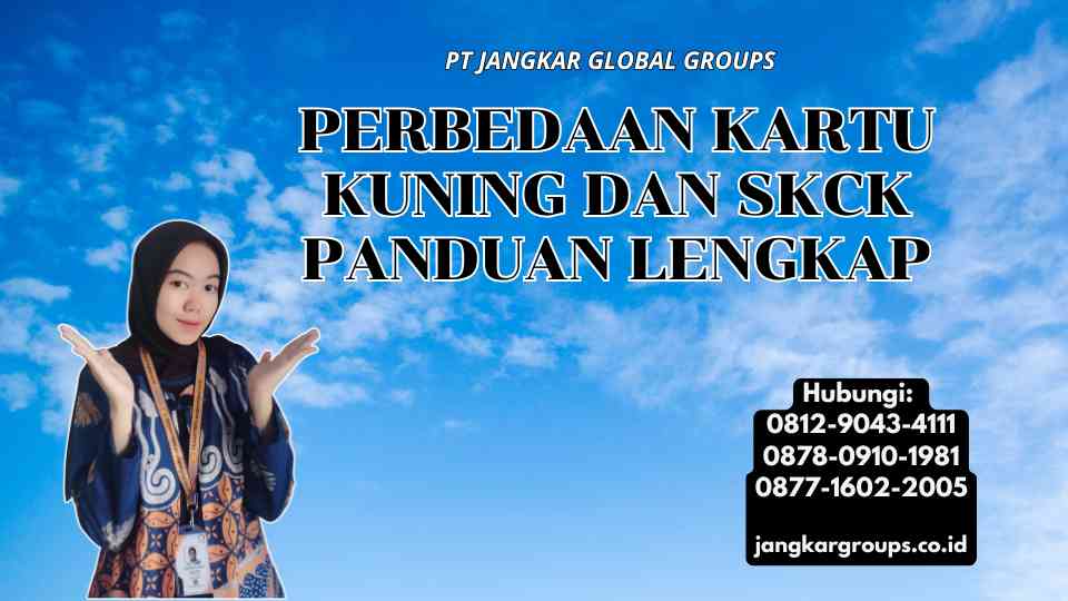 Perbedaan Kartu Kuning Dan SKCK Panduan Lengkap