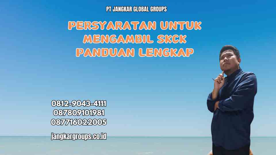 Persyaratan Untuk Mengambil SKCK Panduan Lengkap