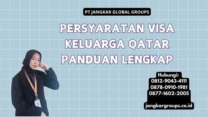 Persyaratan Visa Keluarga Qatar Panduan Lengkap