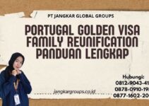 Portugal Golden Untuk Visa Family Reunification Panduan Lengkap