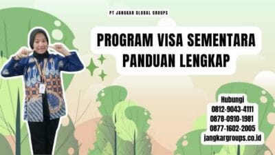 Program Visa Sementara Panduan Lengkap