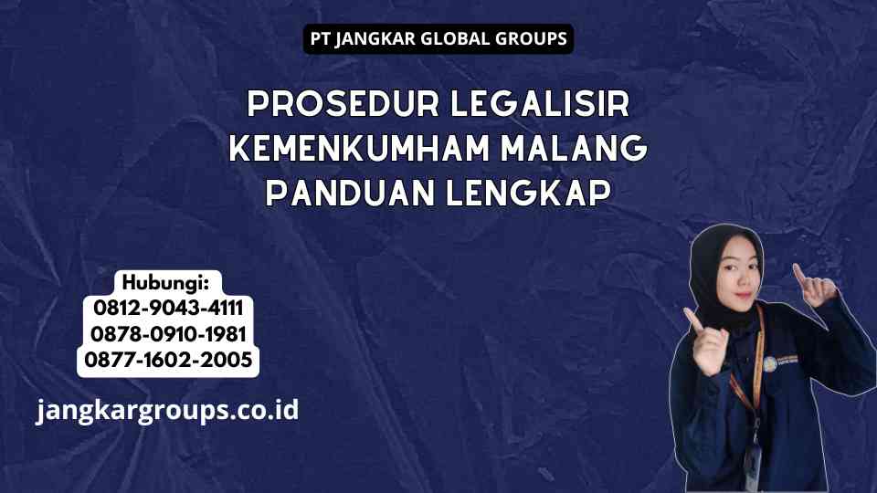 Prosedur Legalisir Kemenkumham Malang Panduan Lengkap