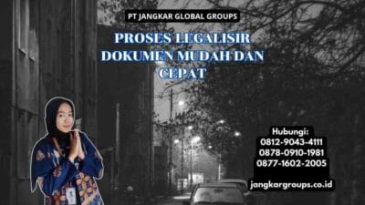 Proses Legalisir Dokumen Mudah dan Cepat