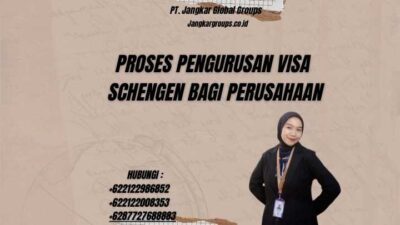 Proses Pengurusan Visa Schengen Bagi Perusahaan