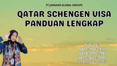 Qatar Schengen Visa Panduan Lengkap
