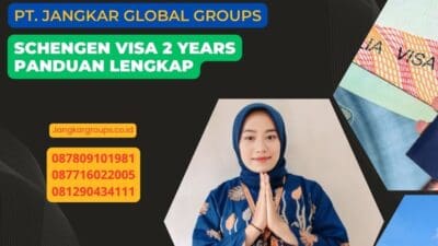 Schengen Visa 2 Years Panduan Lengkap
