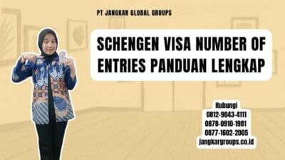 Schengen Visa Number Of Entries Panduan Lengkap