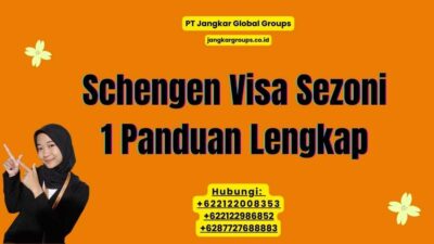 Schengen Visa Sezoni 1 Panduan Lengkap