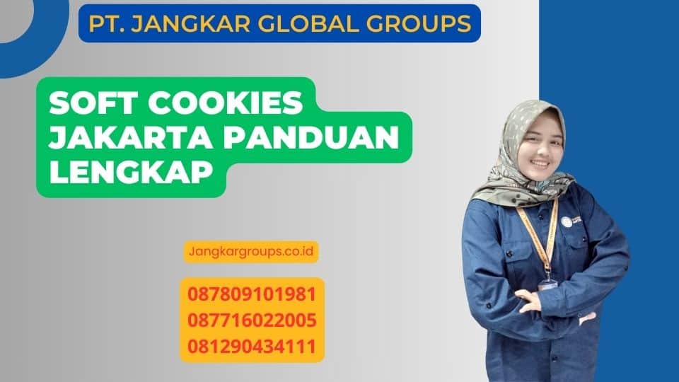 Soft Cookies Jakarta Panduan Lengkap
