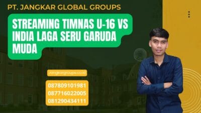 Streaming Timnas U-16 Vs India Laga Seru Garuda Muda