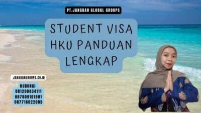Student Visa HKU Panduan Lengkap