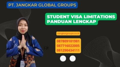 Student Visa Limitations Panduan Lengkap