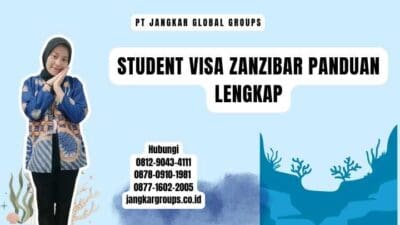 Student Visa Zanzibar Panduan Lengkap