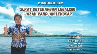 Surat Keterangan Legalisir Ijazah Panduan Lengkap