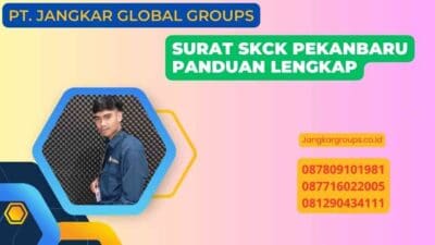 Surat SKCK Pekanbaru Panduan Lengkap