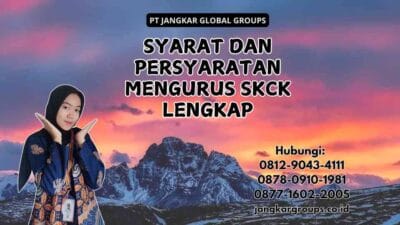 Syarat Dan Persyaratan Mengurus SKCK Lengkap