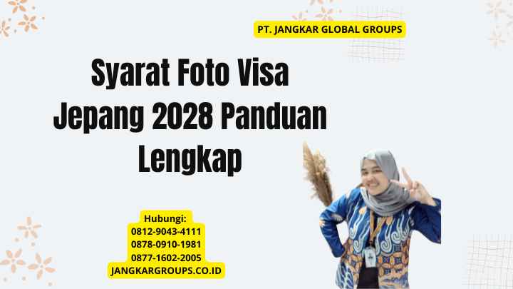 Syarat Foto Visa Jepang 2028 Panduan Lengkap