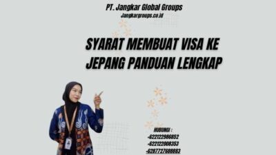 Syarat Membuat Visa Ke Jepang Panduan Lengkap