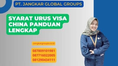Syarat Urus Visa China Panduan Lengkap