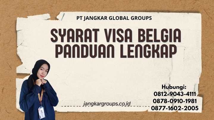 Syarat Visa Belgia Panduan Lengkap