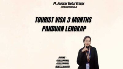Tourist Visa 3 Months Panduan Lengkap