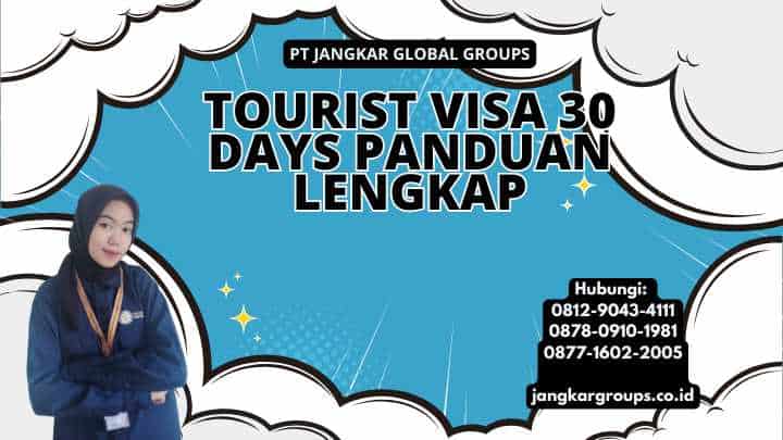 Tourist Visa 30 Days Panduan Lengkap