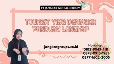 Tourist Visa Denmark Panduan Lengkap