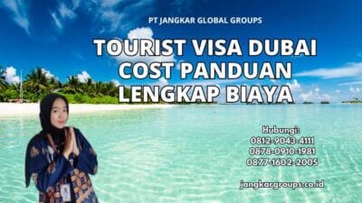 Tourist Visa Dubai Cost Panduan Lengkap Biaya