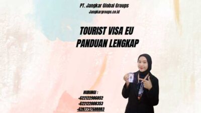 Tourist Visa EU Panduan Lengkap