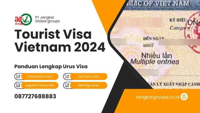 Tourist Visa Vietnam 2024 Panduan Lengkap Urus Visa